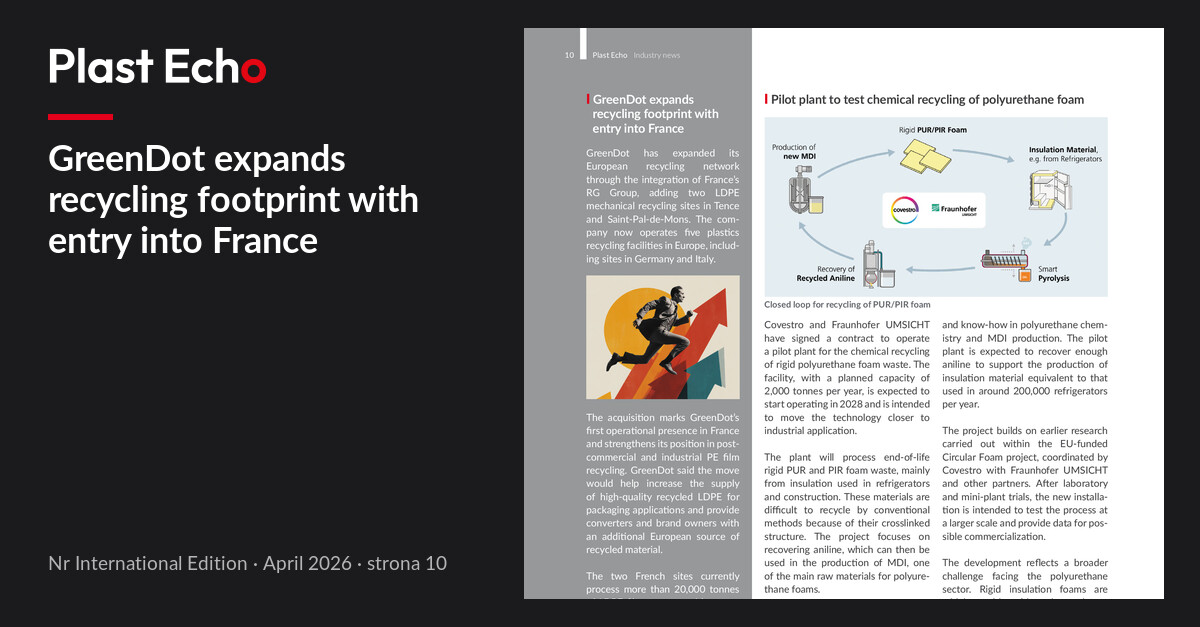 GreenDot expands recycling footprint with entry into France | Plast Echo International Edition, April 2026, p. 10