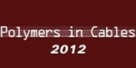 Polymers in Cables 2012