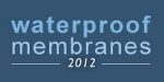 Waterproof Membranes 2012