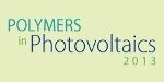 Polymers in Photovoltaics 2013