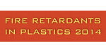 Fire Retardants in Plastics 2014