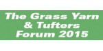 The Grass Yarn & Tufters Forum 2015