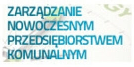Zarządzanie przedsiębiorstwem komunalnym