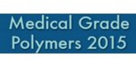 Medical Grade Polymers 2015