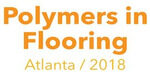 Polymers in Flooring 2018