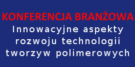 Innowacyjne aspekty rozwoju technologii tworzyw