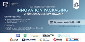 Cykl darmowych webinarów „Innovation Packaging”