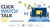 Click-Watch-Talk 2.0 - druga odsłona konferencji online