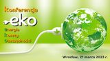 Dopak organizatorem Konferencji EKO - Energia, Koszty, Oszczędności