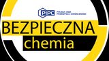 Podsumowanie seminarium programu Bezpieczna Chemia PIPC