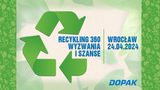 Konferencja „Recykling 360 - wyzwania i szanse”