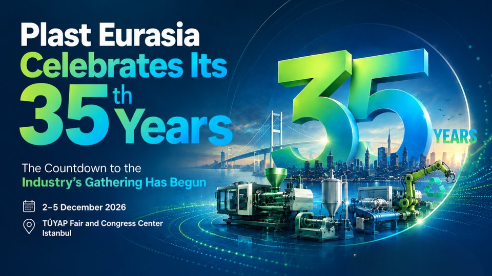 Plast Eurasia przygotowuje 35. edycję w Stambule
